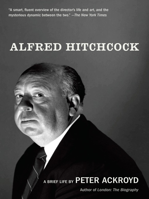 Title details for Alfred Hitchcock by Peter Ackroyd - Available